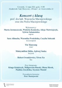 Afisz może zachęcać do przyjścia na koncert klasy prof. Maciejowskiego w dniu 12 maja 2022 roku; na plakacie są wymienione nazwiska wykonawców