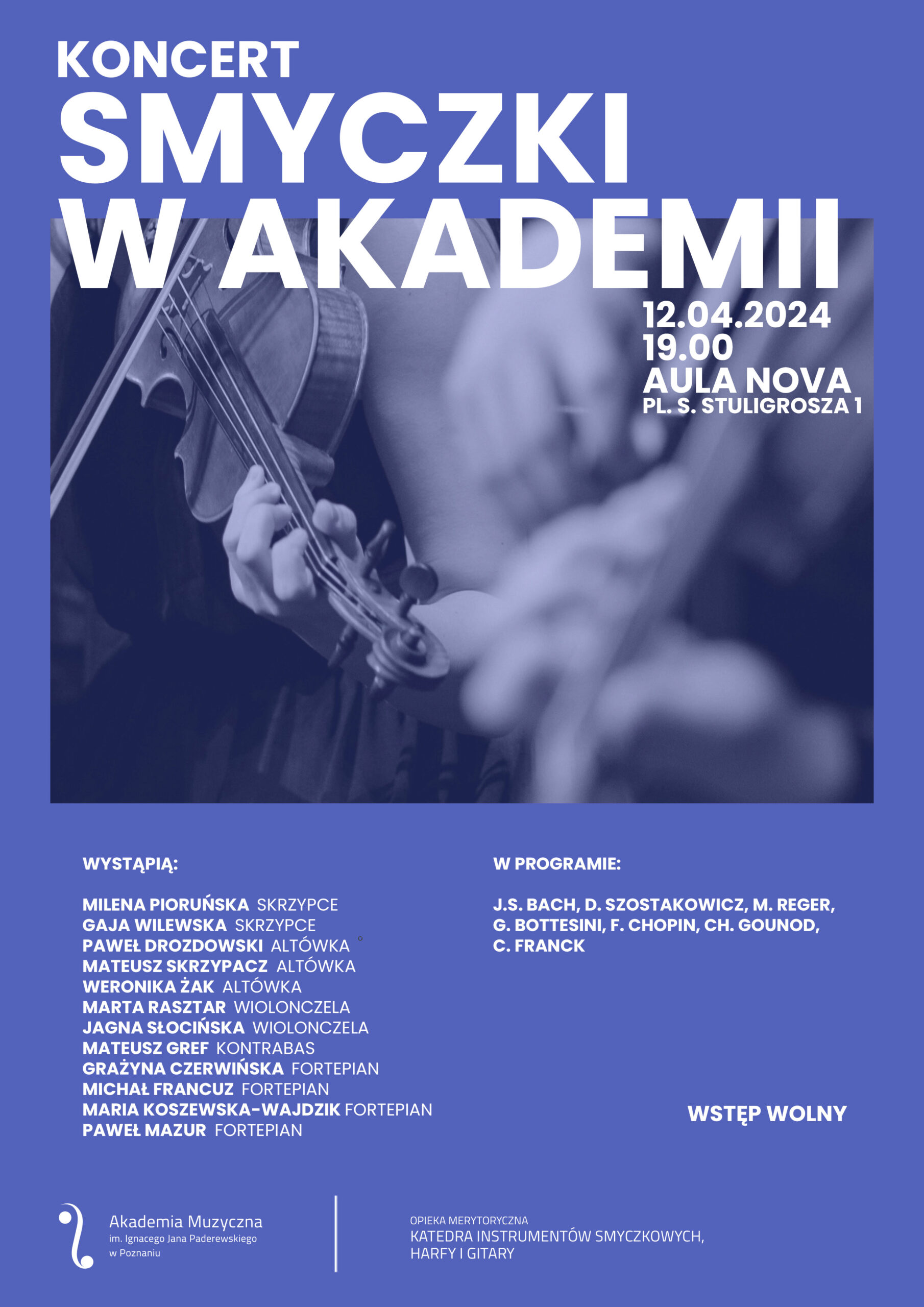 Afisz zawiera informacje na temat koncertu w cyklu Smyczki w Akademii w dniu 12 kwietnia 2024