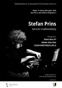 Afisz zawiera informacje na temat koncertu Stefan Prinsa w dniu 15 marca 2024