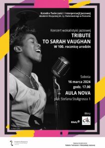 Afisz zawiera informacje na temat konceru Tribute to Sarah Vaughan w dniu 16 marca 2024