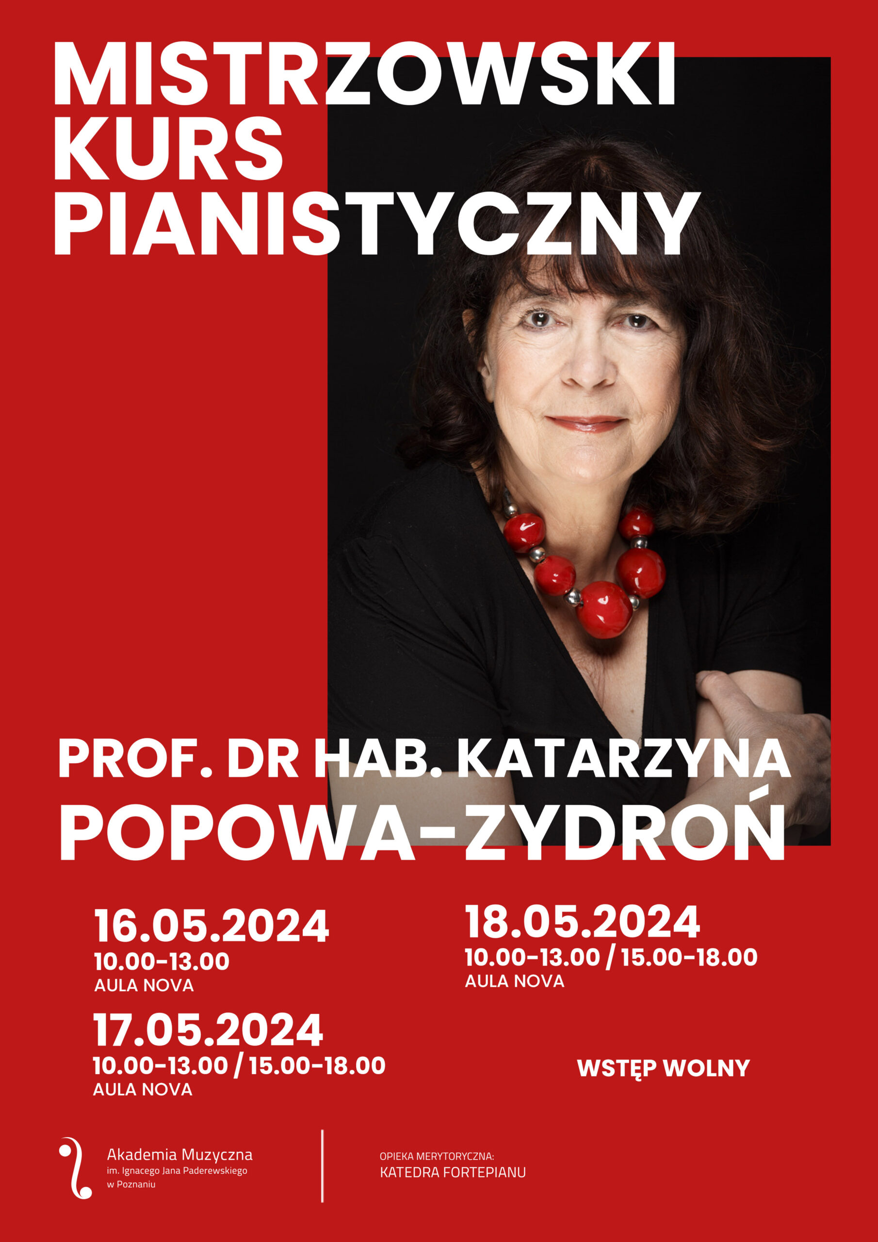 Plakat zawiera informacje i harmonogram na temat kursu pianistycznego prof. Katarzyny Popowej-Zydroń w dniach 16-18 maja 2024