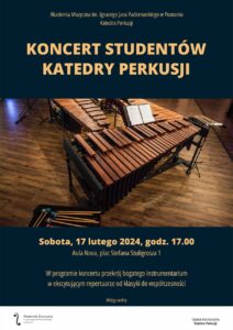Afisz zawiera informacje na temat koncertu muzyki perkusyjnej, który odbędzie się 17 lutego w Akademii