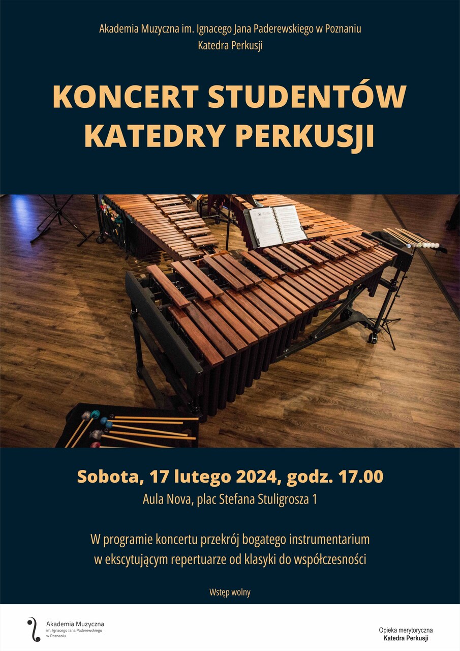Afisz zawiera informacje na temat koncertu muzyki perkusyjnej, który odbędzie się 17 lutego w Akademii