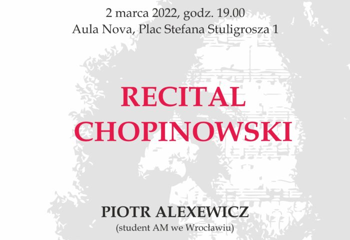 Afisz z informacją o recitalu chopinowskim z udziałem Piotra Alexewicza