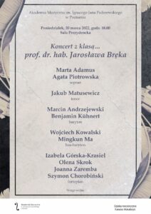 Afisz może zachęcać do przyjścia na koncert klasy śpiewu prof. Jarosława Bręka