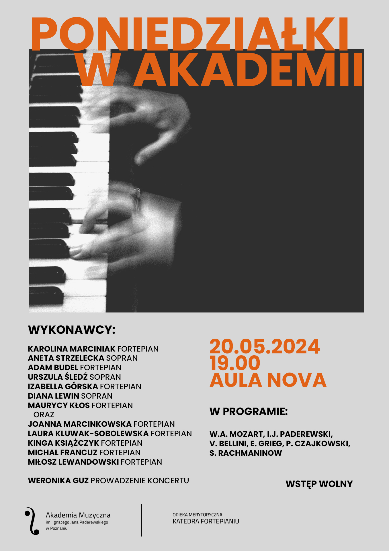Plakat zawiera lekko rozmytą grafikę - dłonie na klawiaturze, a także informacje na temat wykonawców koncertu w dniu 20 maja 2024 w ramach cyklu PONIEDZIAŁKI W AKADEMII