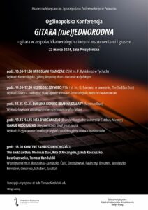 Afisz zawiera informacje na temat Ogólnopolskiej Konferencji GITARA (nie)JEDNORODNA w dniu 22 marca 2024