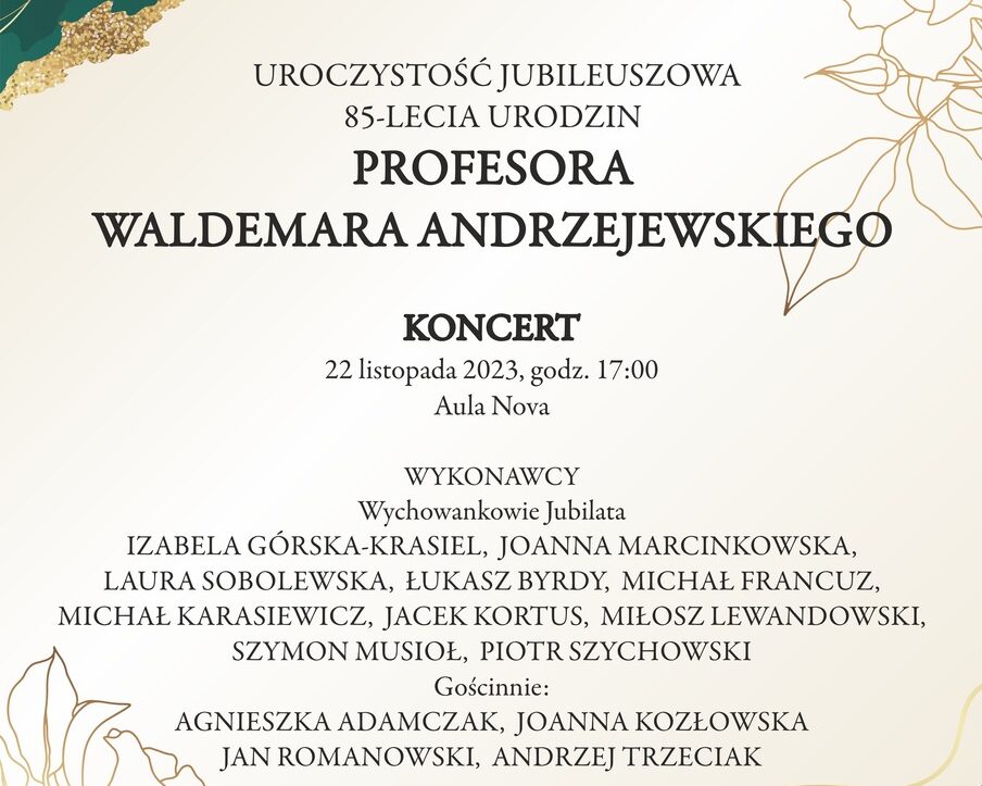 Afisz z informacją na temat uroczystości obchodów 85-lecia prof. Waldemara Andrzejewskiego