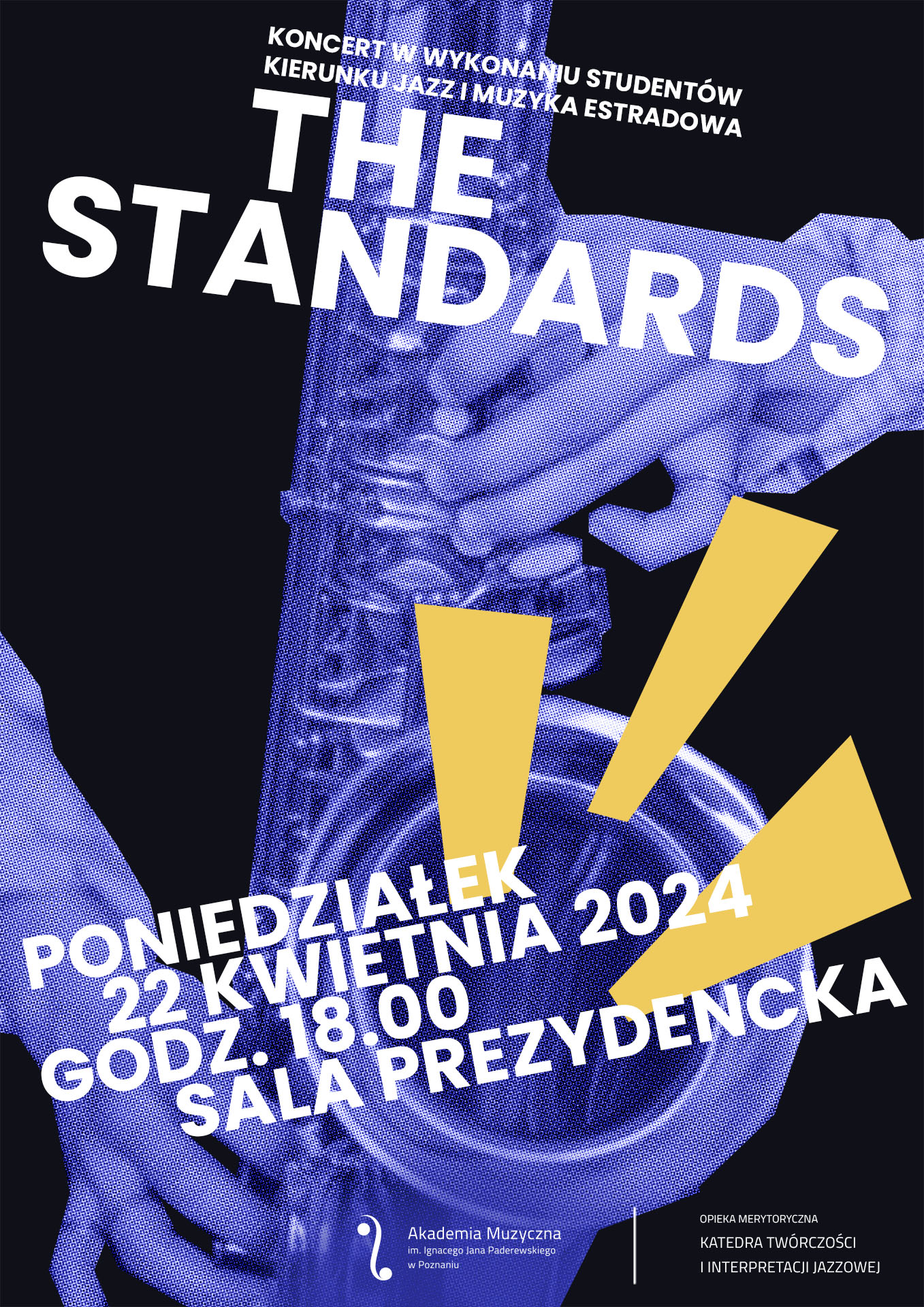The Standards plakat wydarzenia z dnia 22 kwietnia 2024