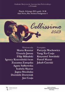 Afisz może zachęcać do przyjścia na koncert w ramach Cellisimo, zawiera nazwiska wykonawców i zdjęcie kobiety trzymającej opartą na ramieniu wiolonczelę