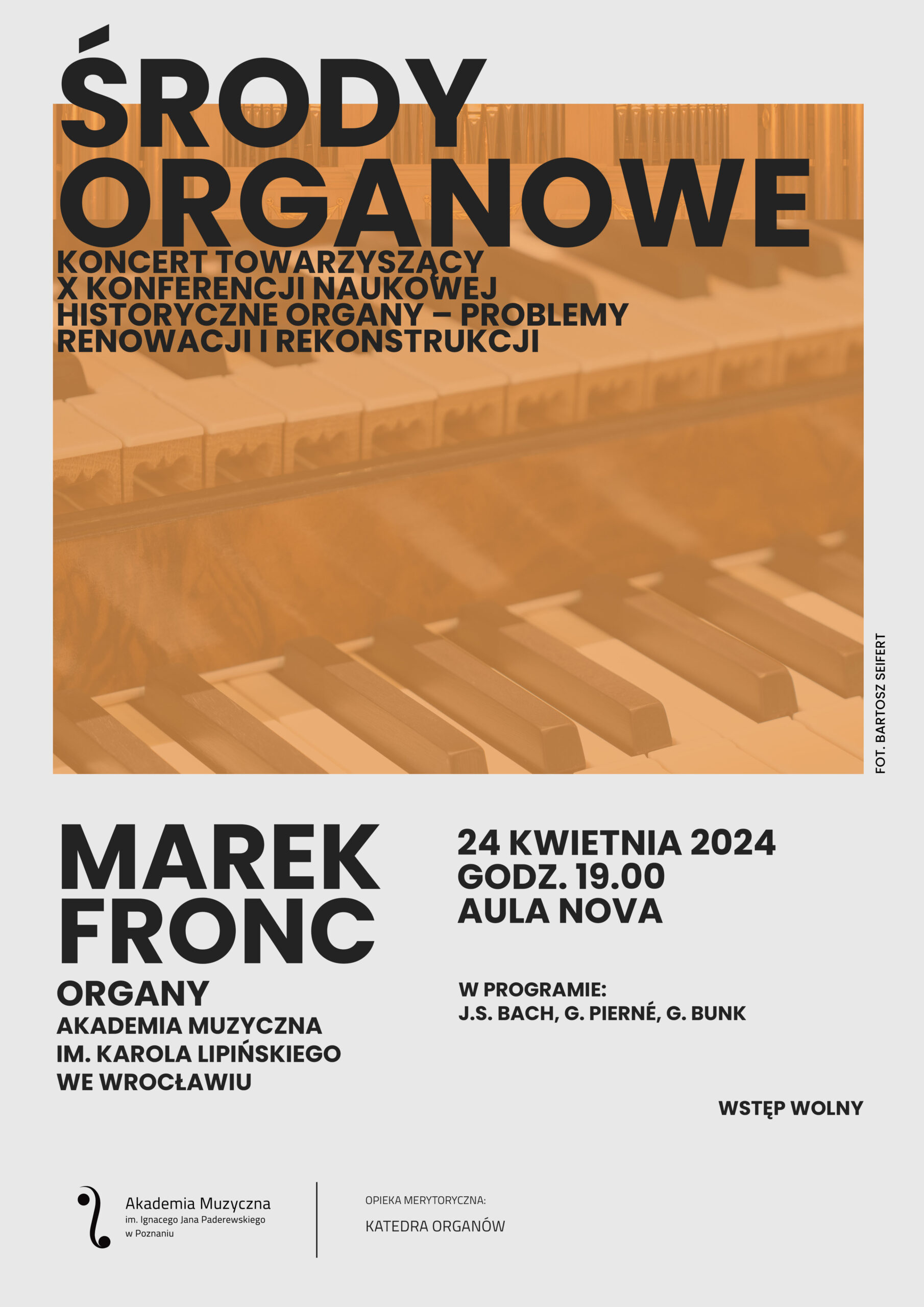 Afisz zawiera informacje na temat recitalu organowego w ramach konferencji w dniu 24 kwietnia 2024