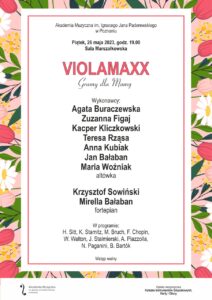 Afisz może zachęcać do przyjścia na koncert w Dniu Matki, z cyklu VIOLAMAXX