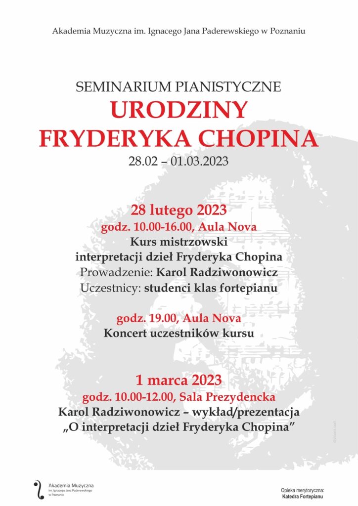 Afisz może zachęcać do przyjścia na wydarzenia Seminarium Pianistycznego Urodziny F. Chopina