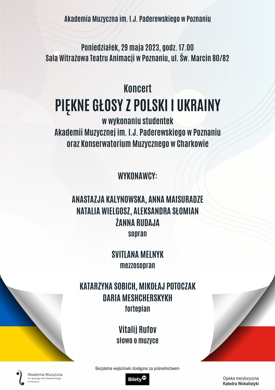 Afisz może zachęcać do przyjścia na koncert polsko-ukraiński w wykonaniu studentów Akademii Muzycznej z Poznania i Konserwatorium z Charkowa