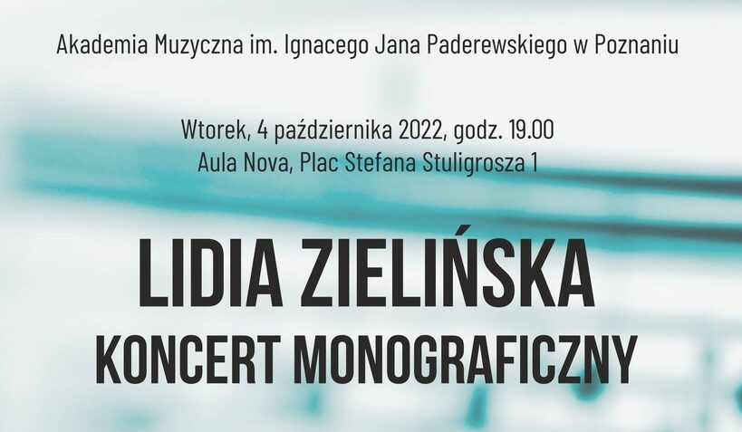 Blado-seledynowy afisz zapowiada koncert monograficzny prof. Lidii Zielińskiej