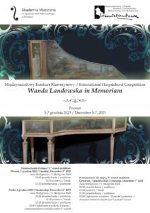 Afisz zawiera harmonogram przesłuchań, które odbędą się podczas I międzynarodowego Konkursu Klawesynowego Wanda Landowska in memoriam