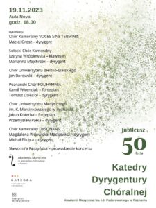 Afisz zawiera informacje na temat koncertu w dniu 19 listopada 2023 z okazji 50-lecia Katedry Dyrygentury