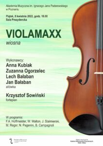 Afisz może zachęcać do przyjścia na koncert w cyklu Violamaxx 8 kwietnia 2022