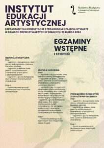 Afisz zawiera szczegółowe informacje na temat egzaminów Instytutu Edukacji Artystycznej dla I stopnia w 2024 
