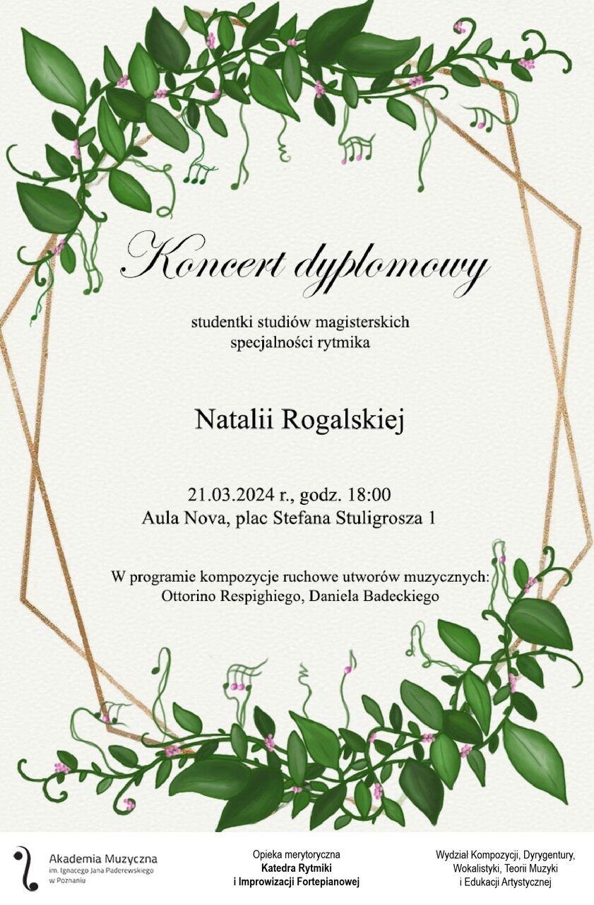 Afisz zawiera informacje na temat Koncertu dyplomowego Natalii Rogalskiej