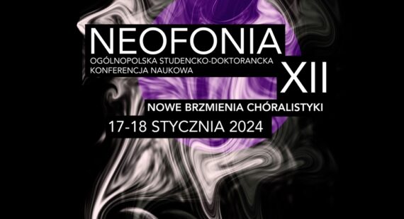 Zaproszenie na XII Konferencję Studencko-Doktorancką NEOFONIA