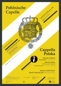 Afisz koncertowy utrzymany w kolorystyce biało-żółto-czarnej zapowiada występ Capelli Polskiej i wybitnego kontratenora Dennisa Orellane 