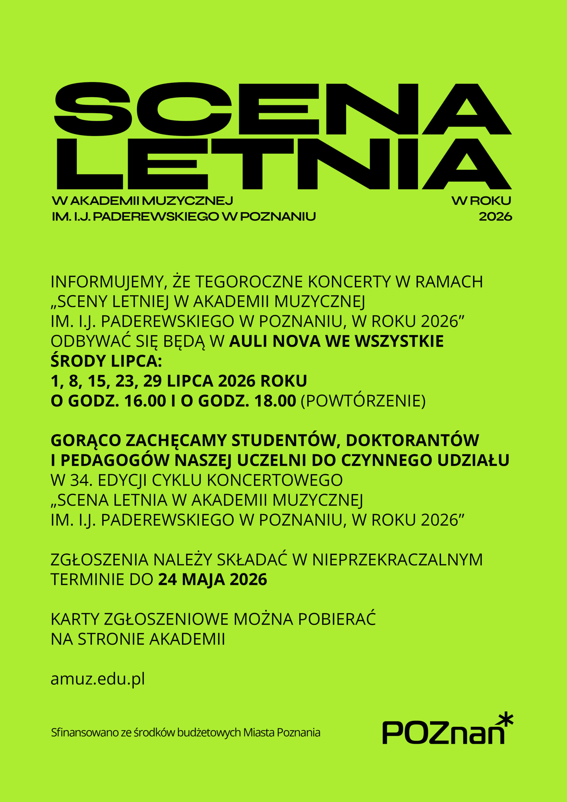 Scena Letnia w Akademii Muzycznej im. I.J. Paderewskiego w Poznaniu, w roku 2026