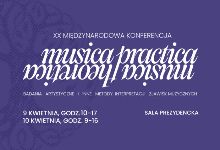 Baner zwiera informacje o godzinach Konferencji Musica Practica Musica Theoretica w kwietniu 2024