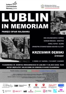 Afisz może zachęcać do przyjścia na koncert z udziałem Krzesimira Dębskiego, zawiera napis Lublin in memoriam i informacje o wydarzeniu, jest czarno-biały